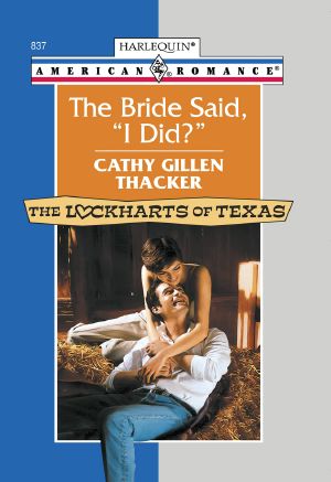 [The Lockharts of Texas 01] • The Bride Said, "I Did?"